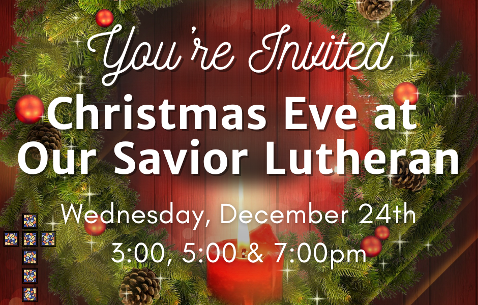 Christmas Eve At Our Savior